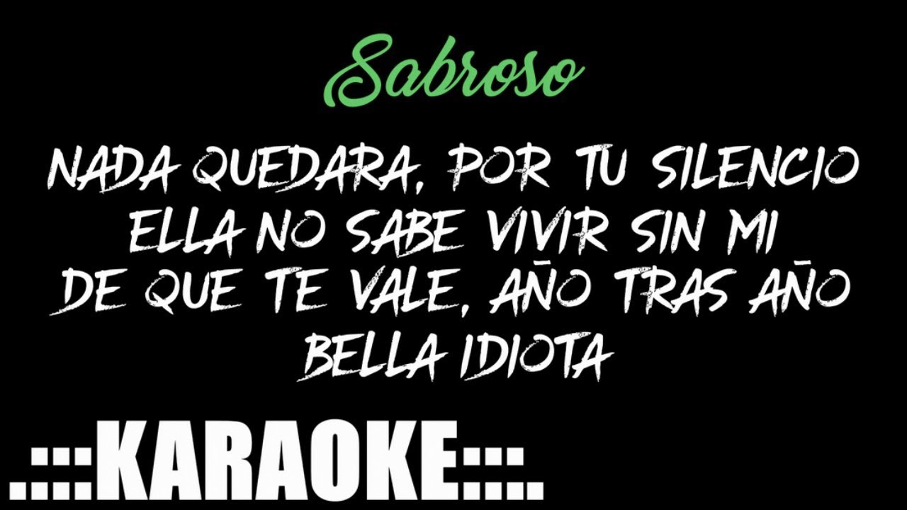 Sabroso Enganchado FULL #1 ( KARAOKE PREM ♪ )