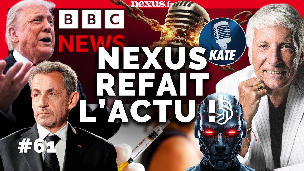 NRA #61 : J-M Jacquemin-Raffestin (Russie), Kate TV, J-L M&eacute;lenchon, Nicolas Sarkozy, ChatGPT, fraude