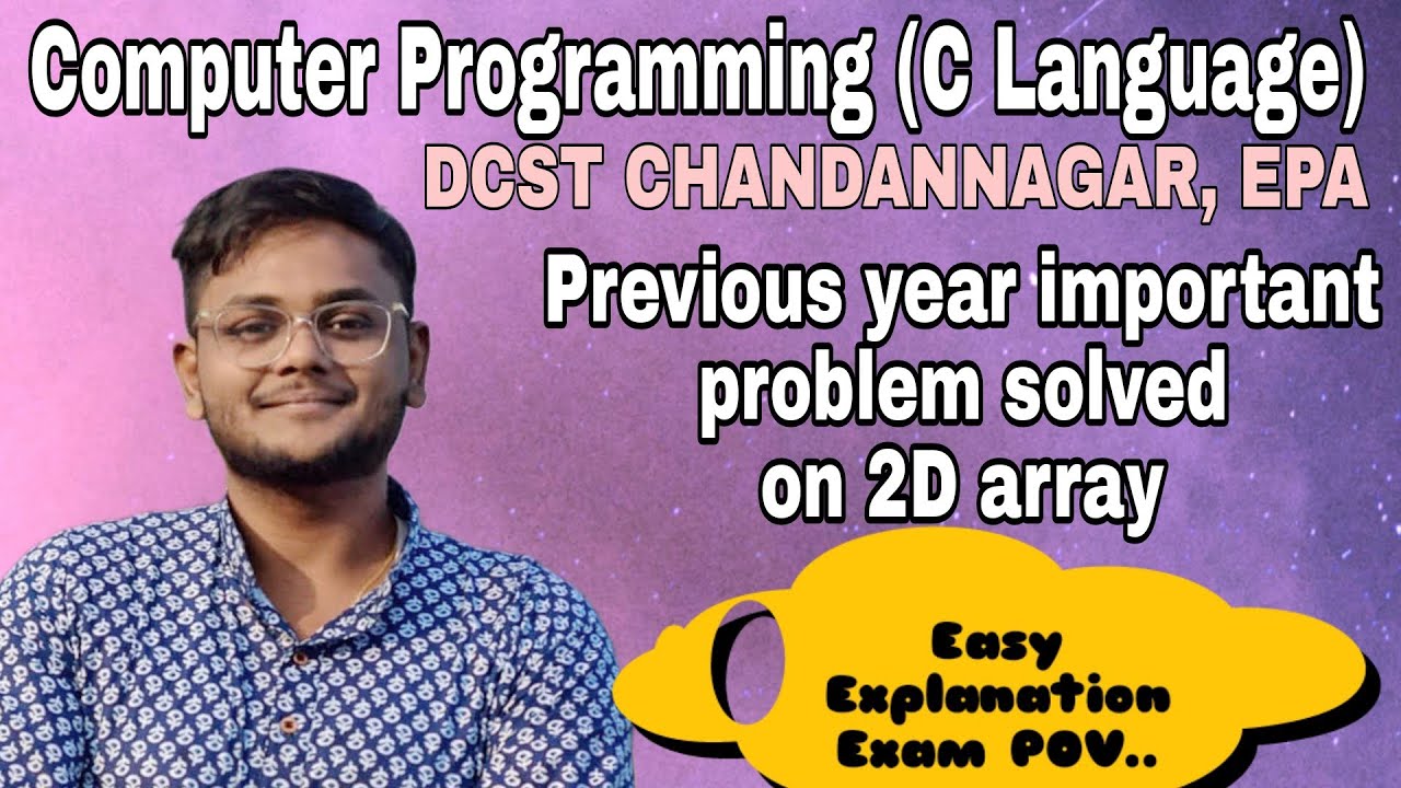 2D Array Solved Problem Addition of Diagonal Elements| Previous Year Exam Question WBSCTE DCST