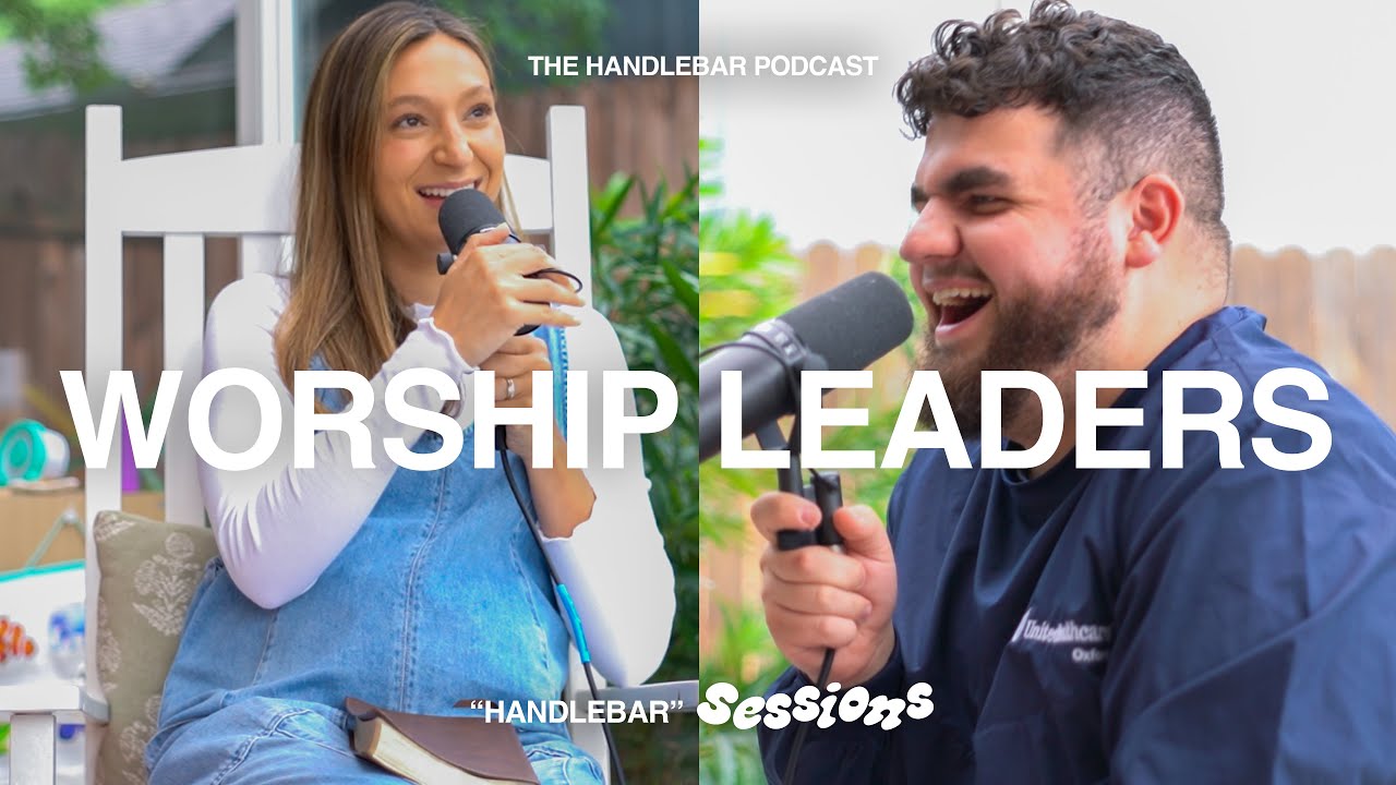 How do you grow as a Worship Leader?' | HANDLEBAR SESSIONS | EP. 19