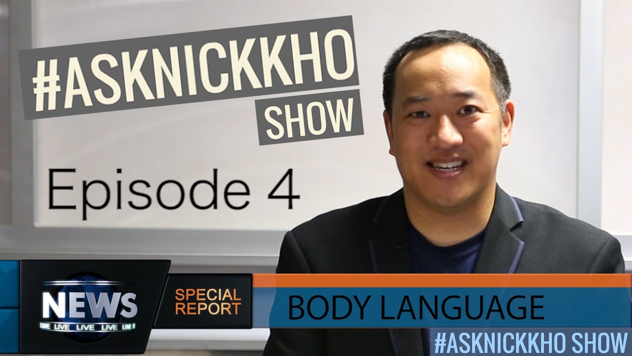 Special Report on Body Language | #AskNickKho Episode 4