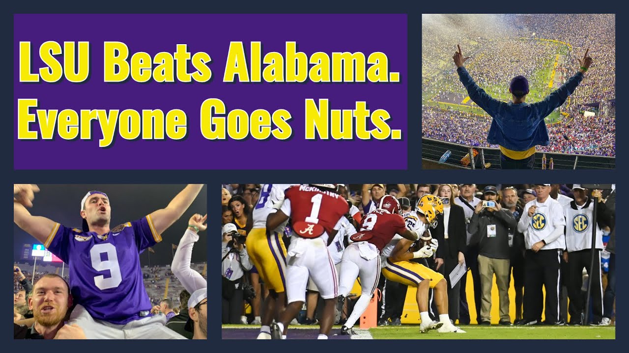 LSU Beats Alabama. Everyone Goes Nuts. (FAN REACTIONS)