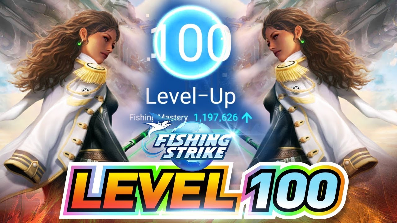 MAX LEVEL 100 UNLOCKED!【釣魚大亨 Fishing Strike】