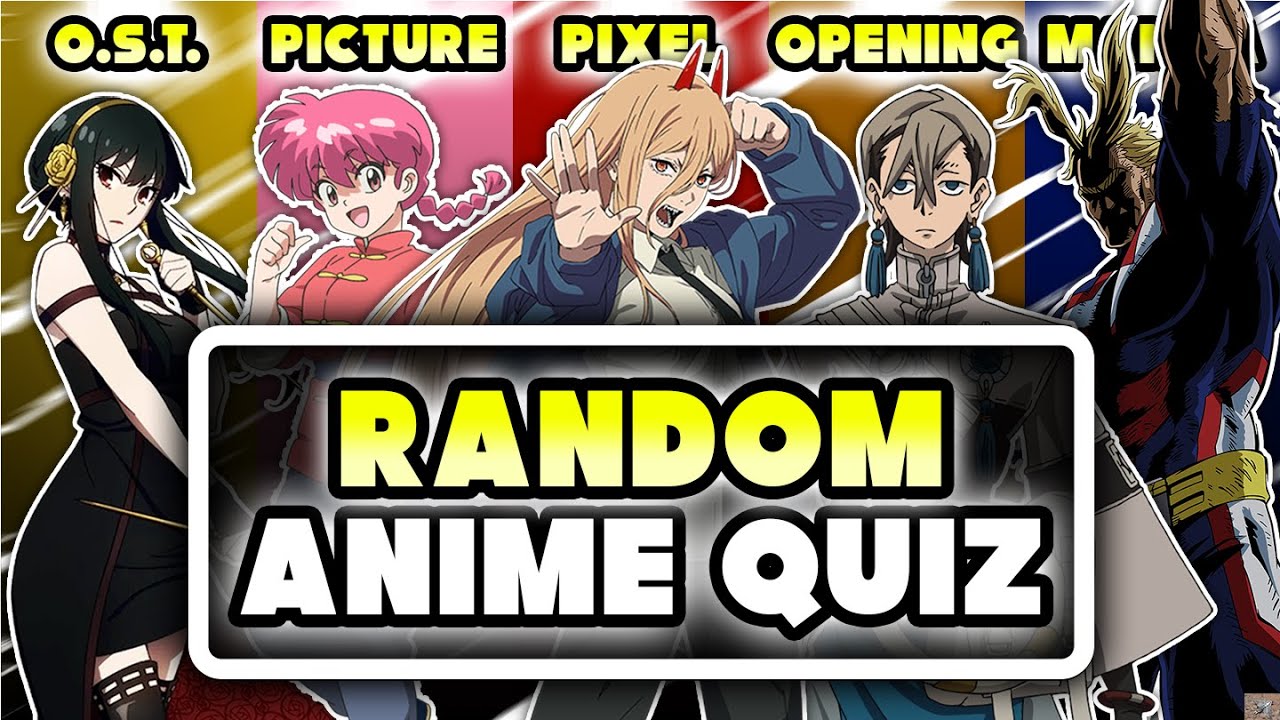 ⚡ ANIME RANDOM QUIZ // OST, First Pic, Reverse Opening, Manga Panel, Pixel⚡