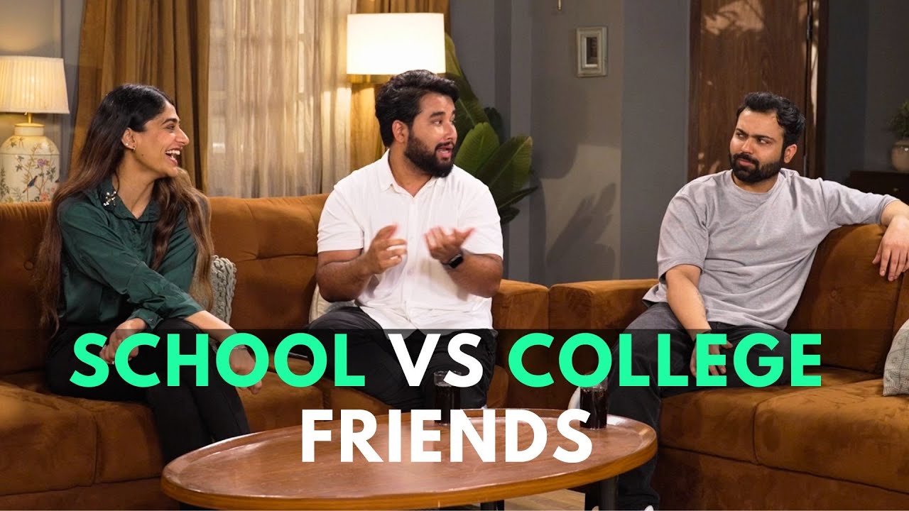 School Vs College Friends | Urban Guide Podcast