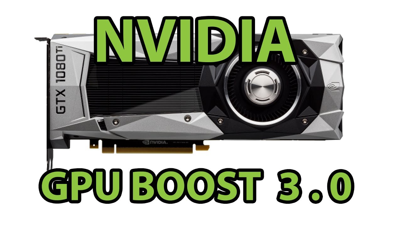 Understanding NVIDIA Boost 3.0