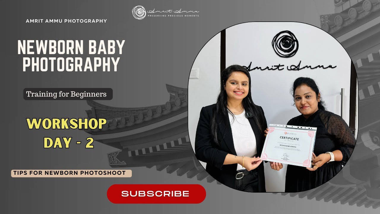 Tips For Newborn Photoshoot | Newborn Photography workshop For 2 Days | Amrit Ammu Photography