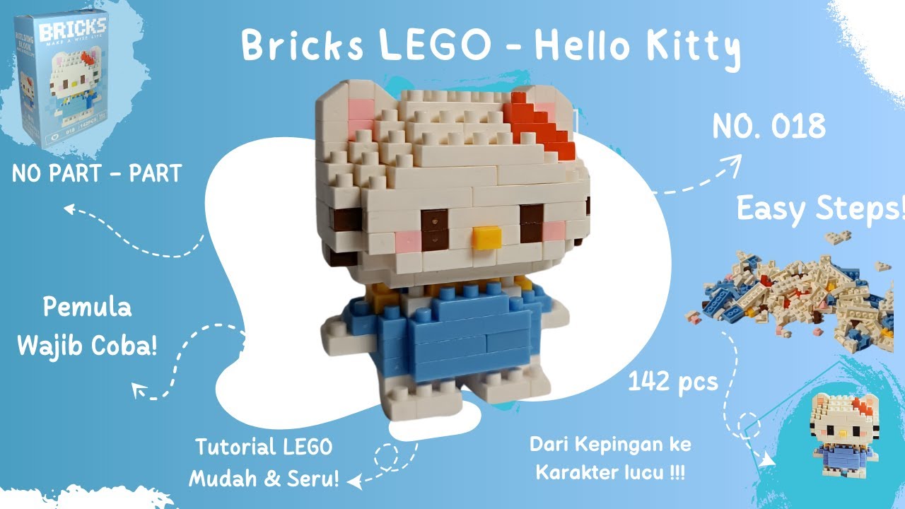 HOW TO BUILD HELLO KITTY LEGO BRICKS 018 |BRICKS TUTORIAL| CARA MEMBUAT BRICKS LEGO HELLOKITTY BIRU