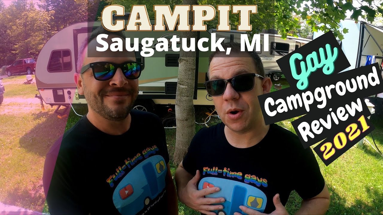 Campit LGBT Campground Review '21 (Saugatuck, MI) - Almost 40 years and still going strong!