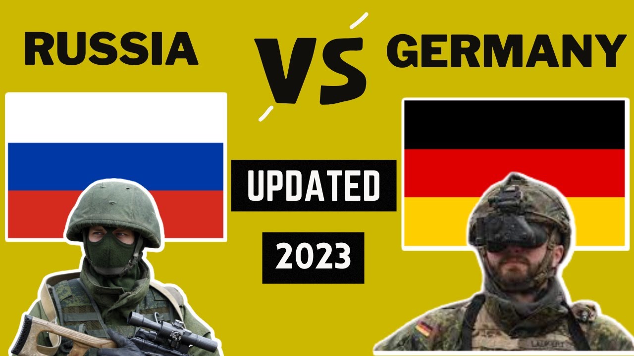 Russia Vs Germany Military Power Comparison  - 2023