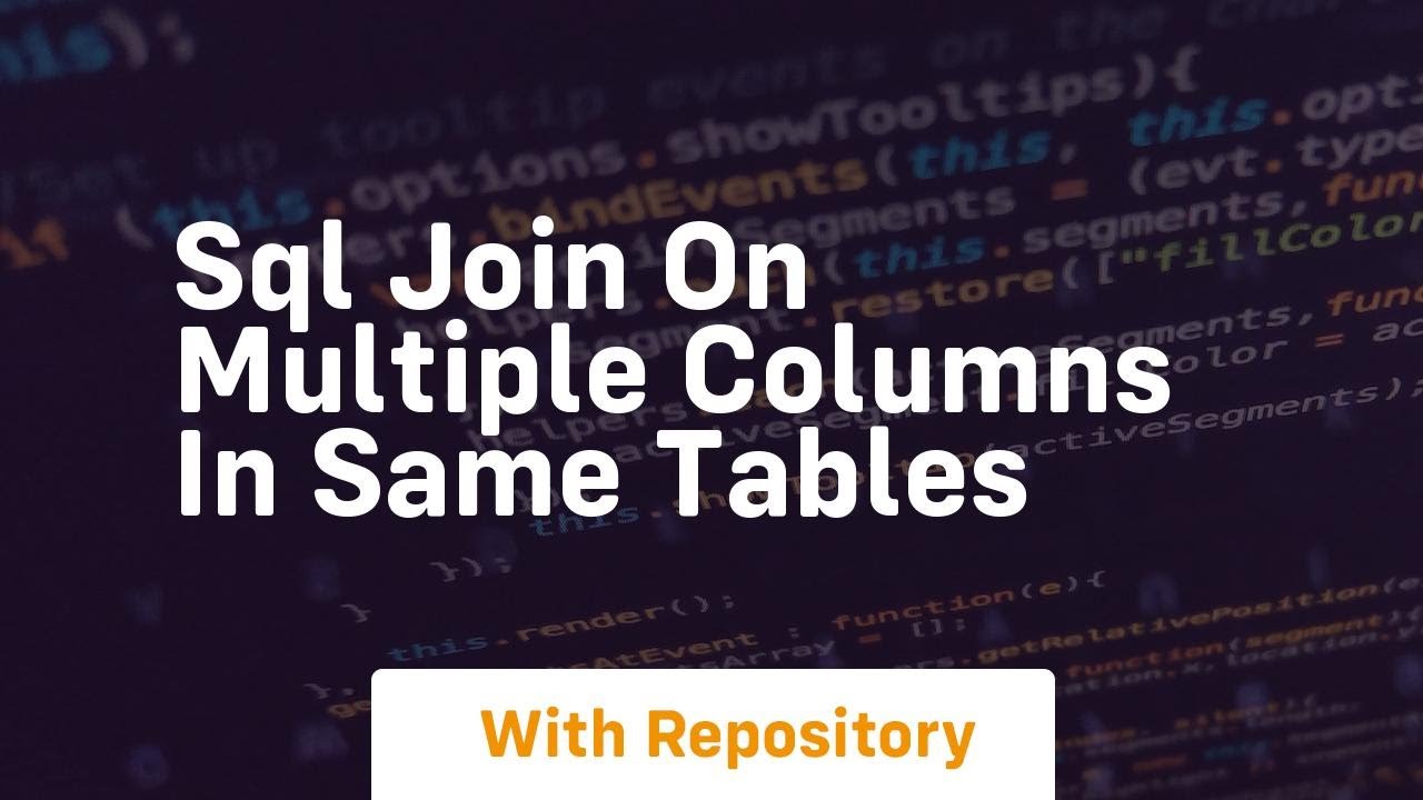 sql join on multiple columns in same tables