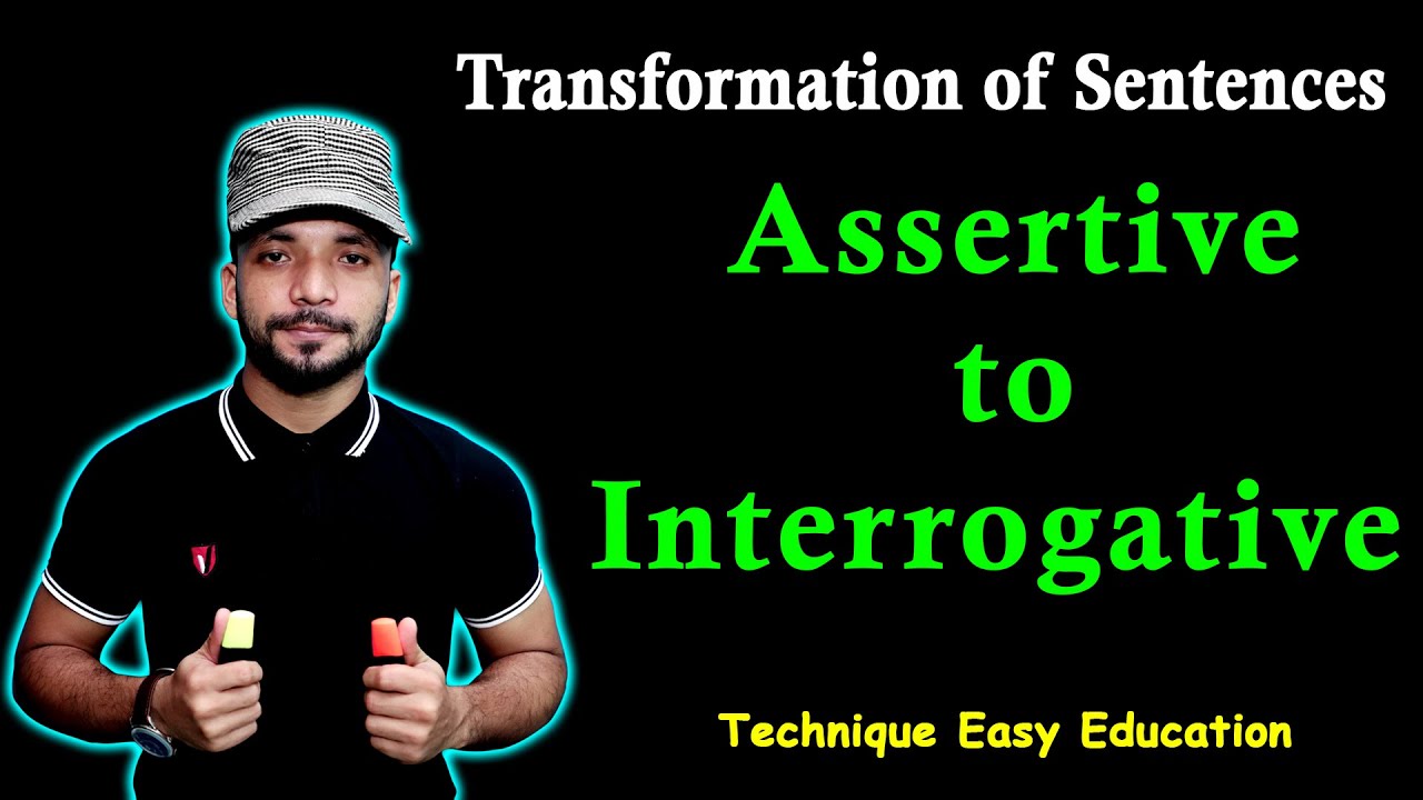 Assertive to Interrogative || Transformation of Sentences || SSC English 2nd Paper Grammar