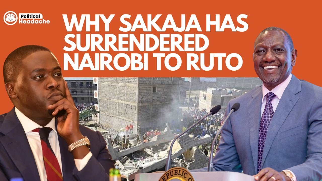 Why Sakaja Has Surrendered To Ruto