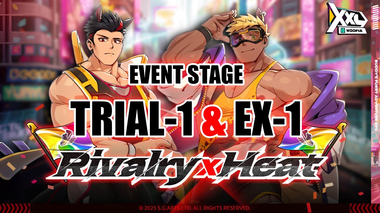 [Этап соревнований] Trial-1 и EX-1 | Соперничество x Heat | XXL Woofia