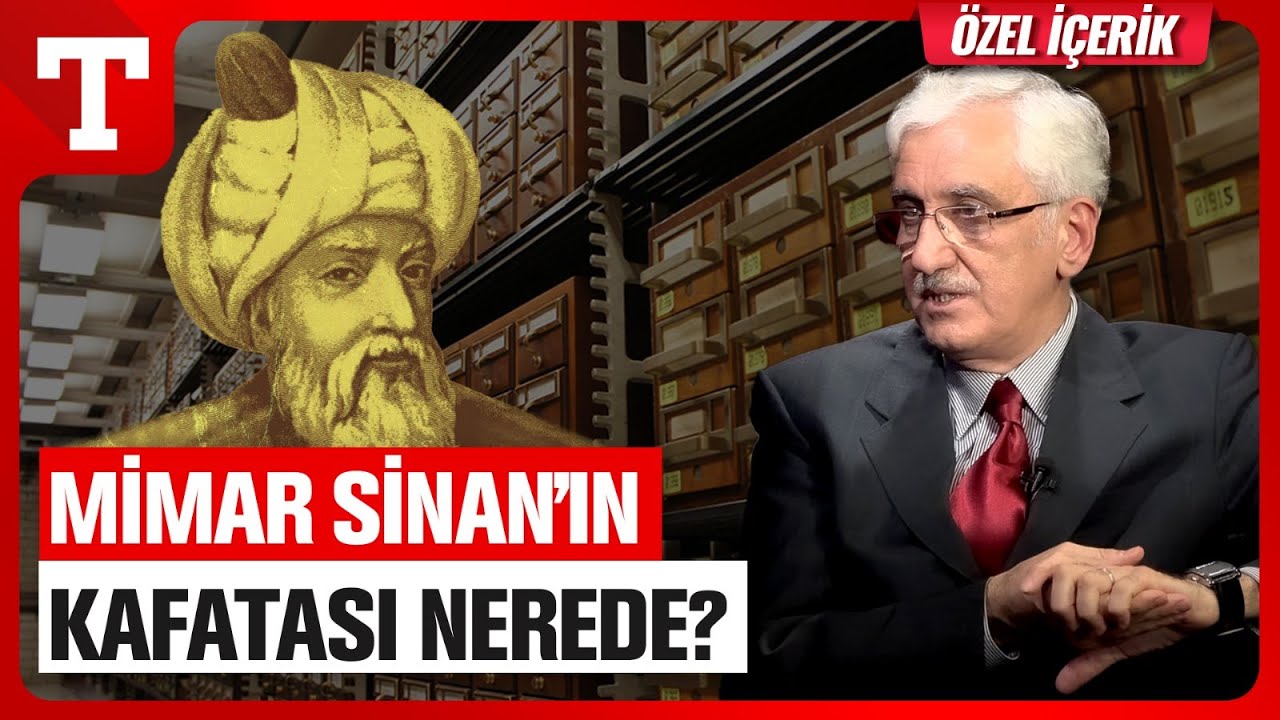 Mimar Sinan'ın Kafatasına Ne Oldu? Ekrem Buğra Ekinci Anlattı - Türkiye Gazetesi