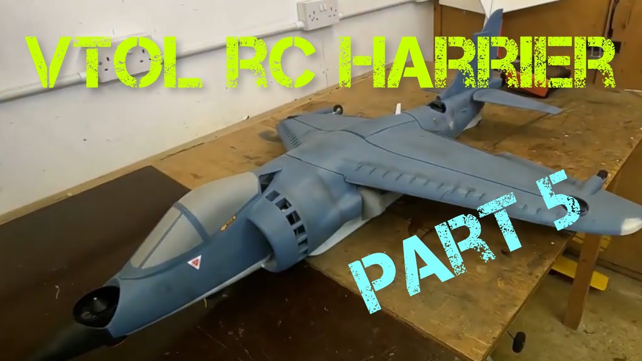VTOL RC Harrier Jet Part 5/ Finally Finished…