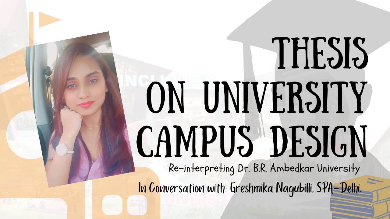 Inclusivity, Equity and Diversity through Design. Dr. B.R. Ambedkar Uni Thesis Design by Greeshmika