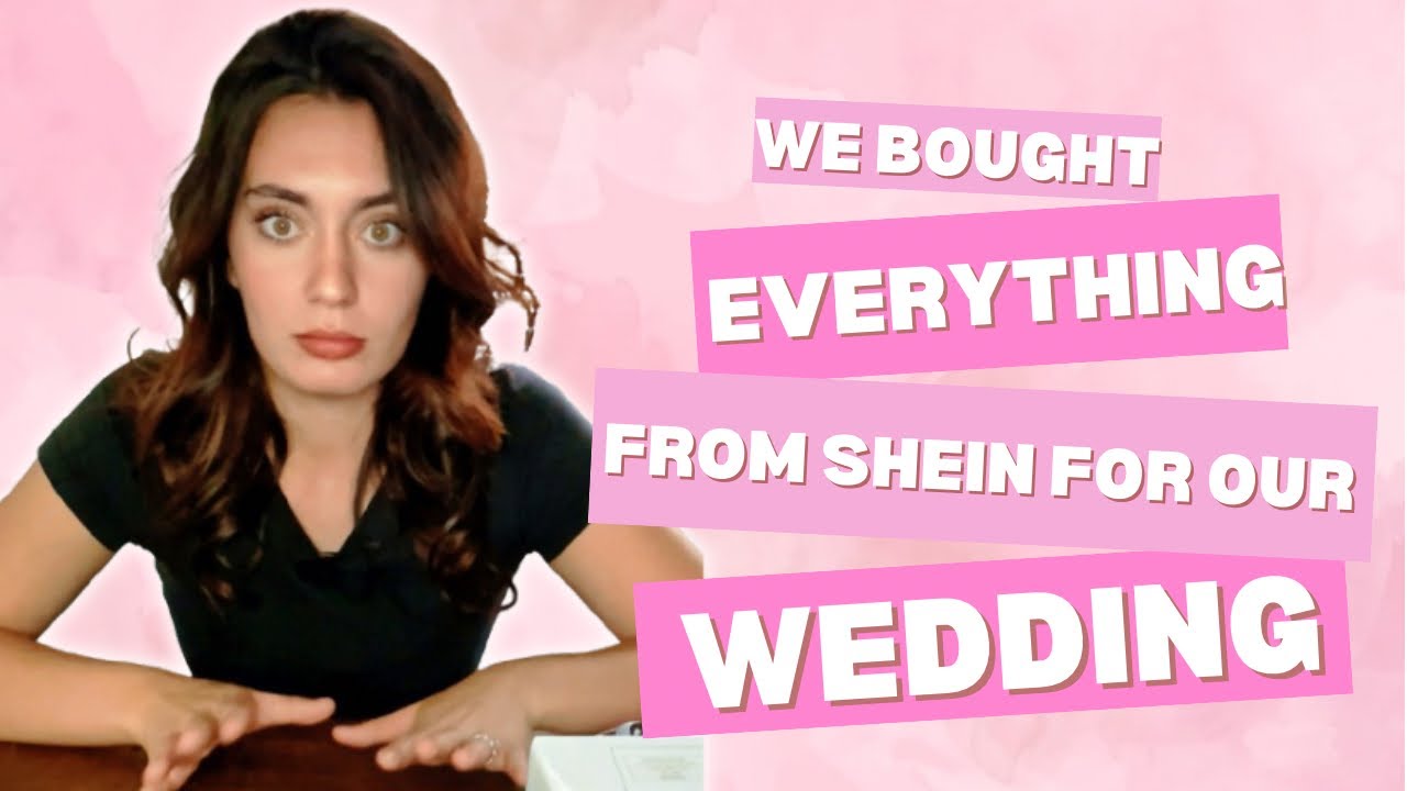 We bought everything from Shein for our wedding!!!