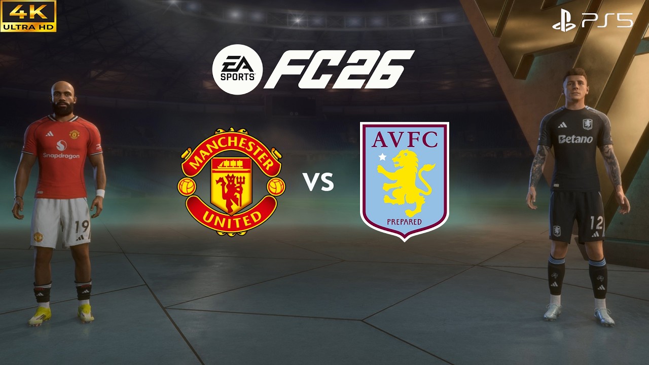 FC 26 - Manchester United vs Aston Villa - Premier League  Full Match GamePlay