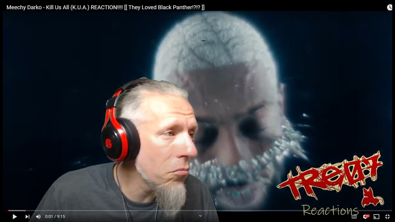 Meechy Darko - Kill Us All (K.U.A.) REACTION!!!! [[ They Loved Black Panther!?!? ]]