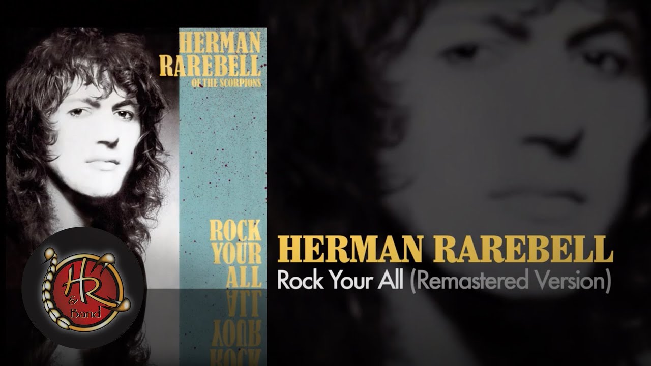 Herman Rarebell - Rock Your All (Remastered Version)
