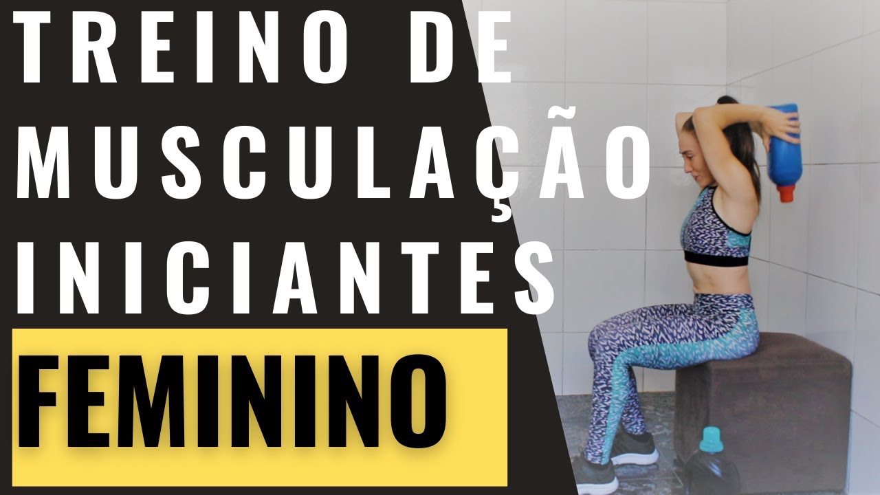 Treino de musculação para iniciantes feminino
