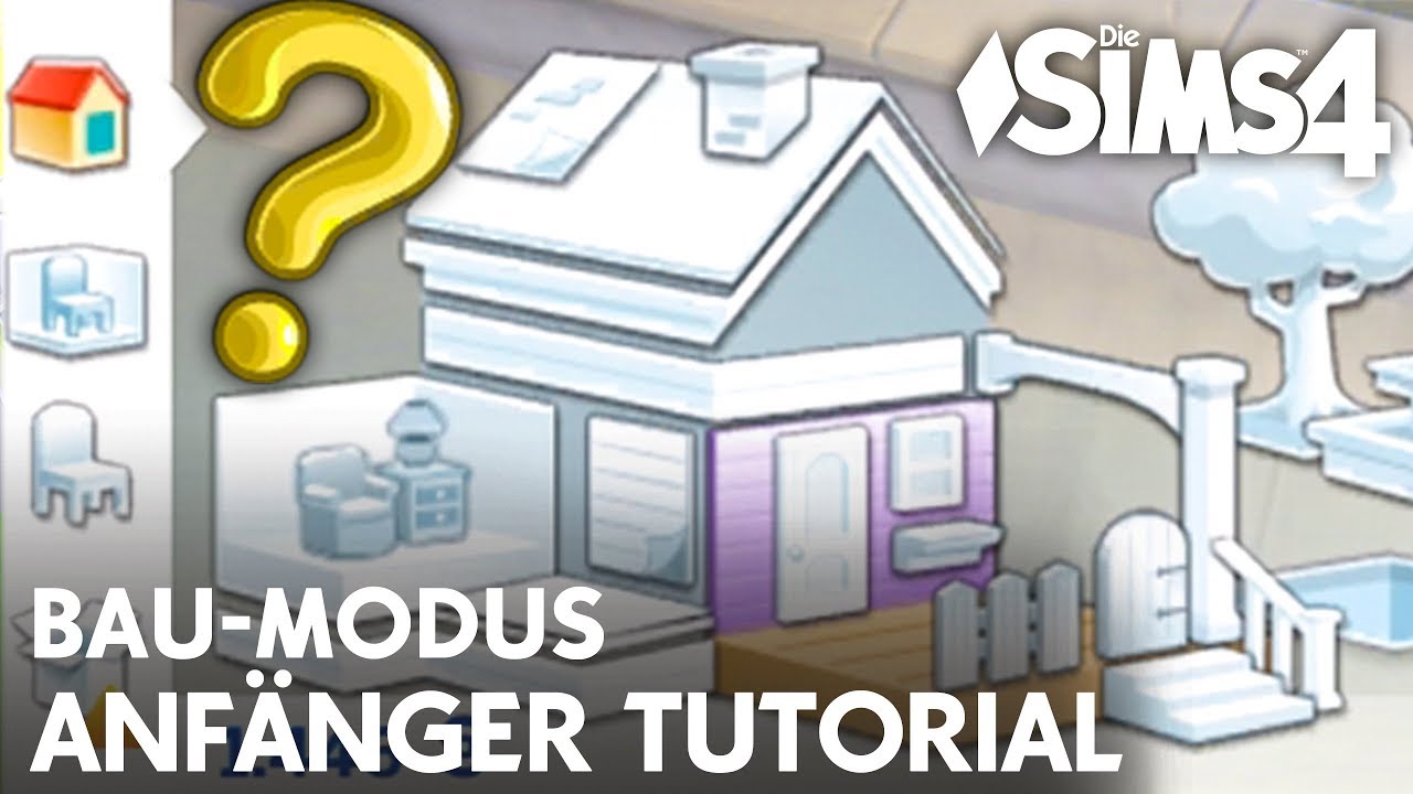 Die Sims 4 Bau-Modus Anfänger Tutorial mit Tipps & Tricks zum Bauen