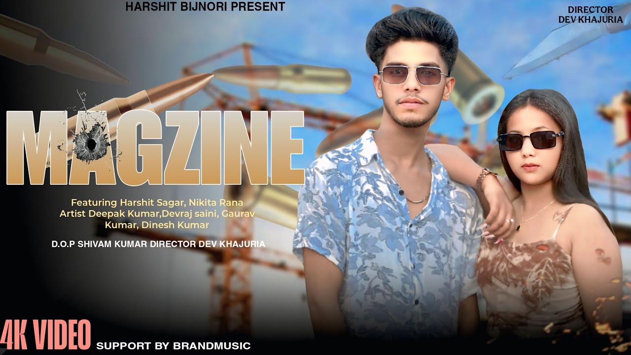 MAGAZINE ( OFFICIAL VIDEO) | Harshit sagar | HARSHIT BIJNORI  #magazine 