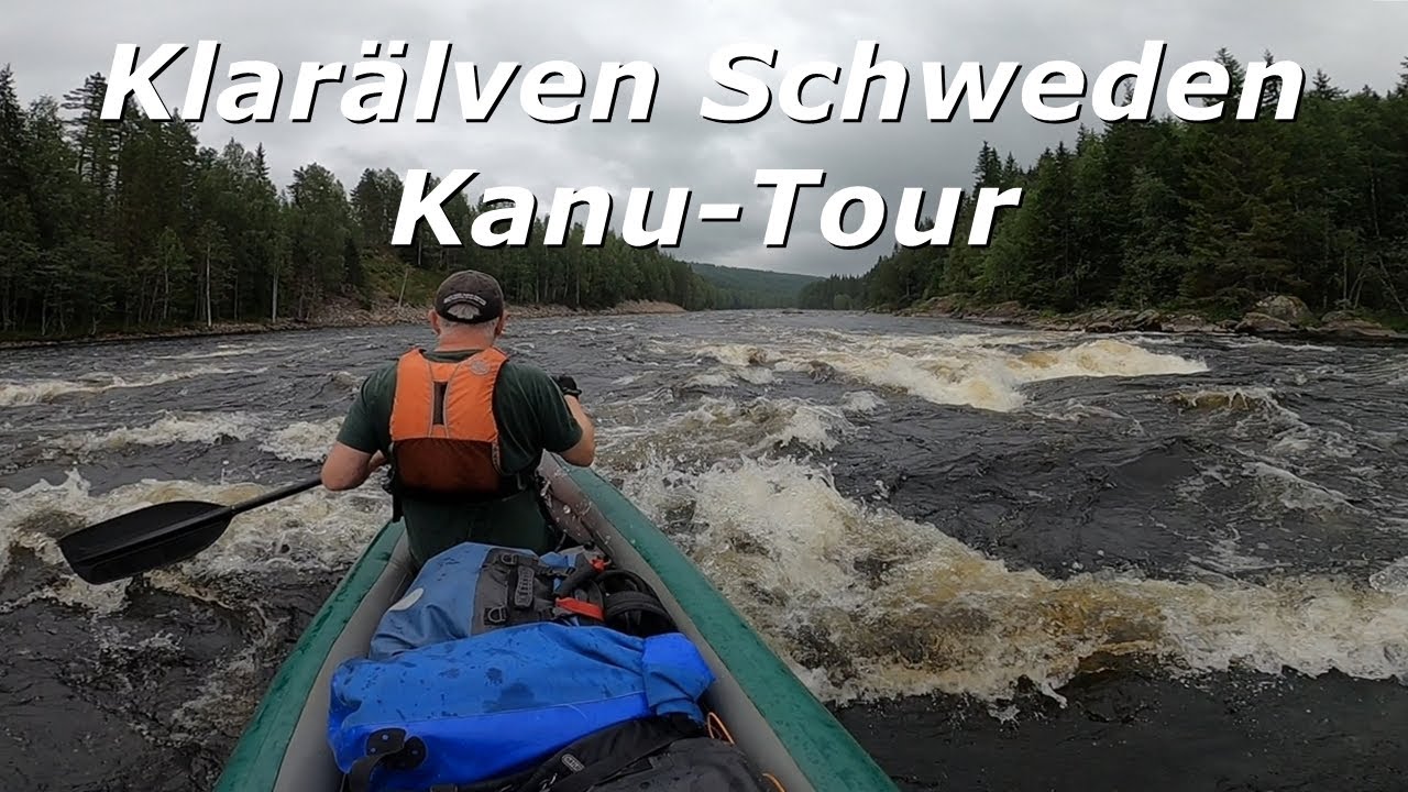 Klar&auml;lven | Kanu-Tour | Schweden | Juli 2025
