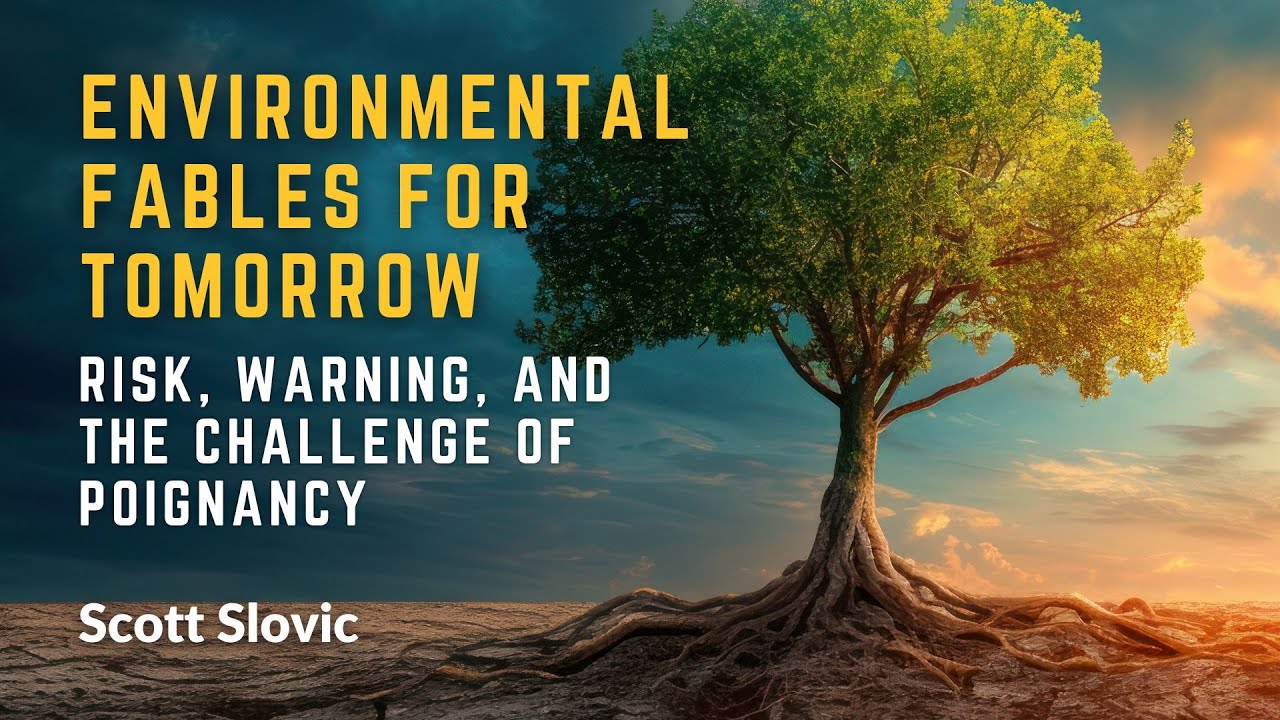Scott Slovic, &ldquo;Environmental Fables for Tomorrow: Risk, Warning, and the Challenge of Poignancy&rdquo;