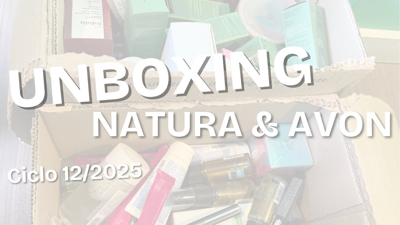 Unboxing de NATURA - AVON | Ciclo 12 | 💖