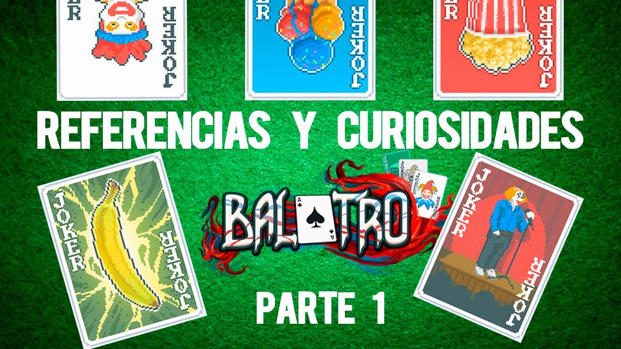 Las CURIOSIDADES y REFERENCIAS mas locas de los COMODINES de BALATRO / PARTE 1