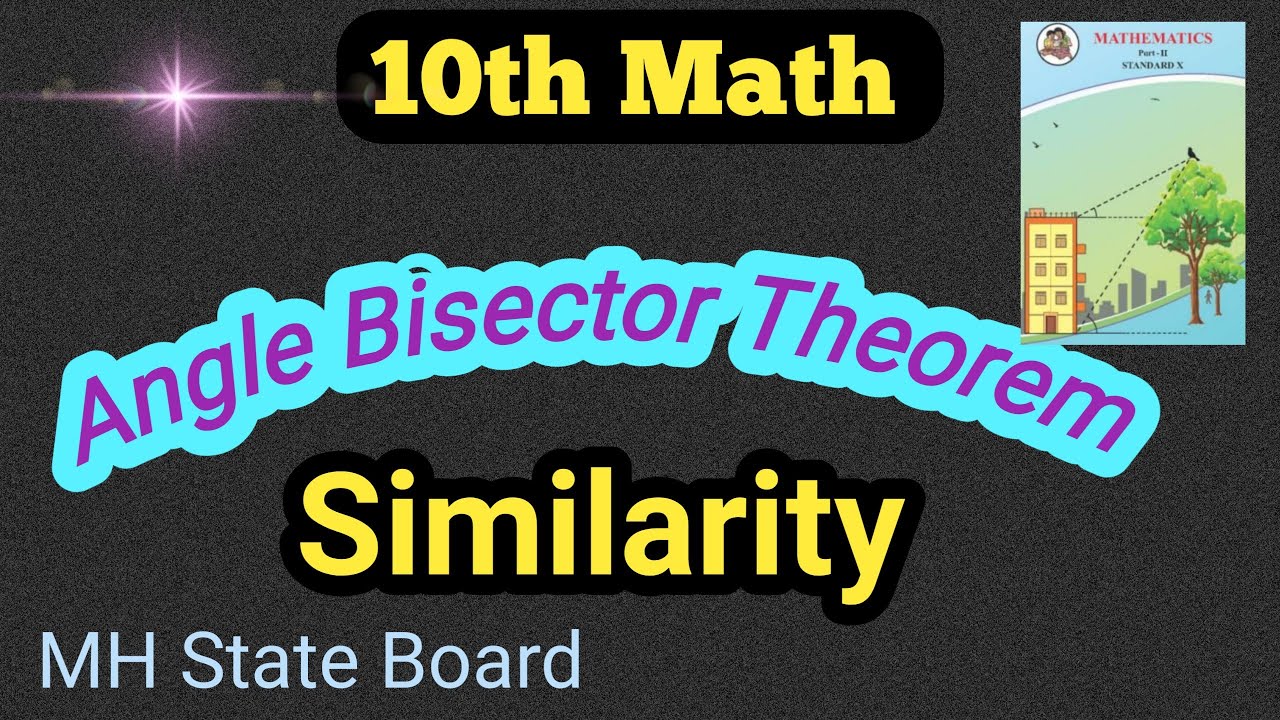 Class 10th Geometry Angle Bisector Theorem of a Triangle