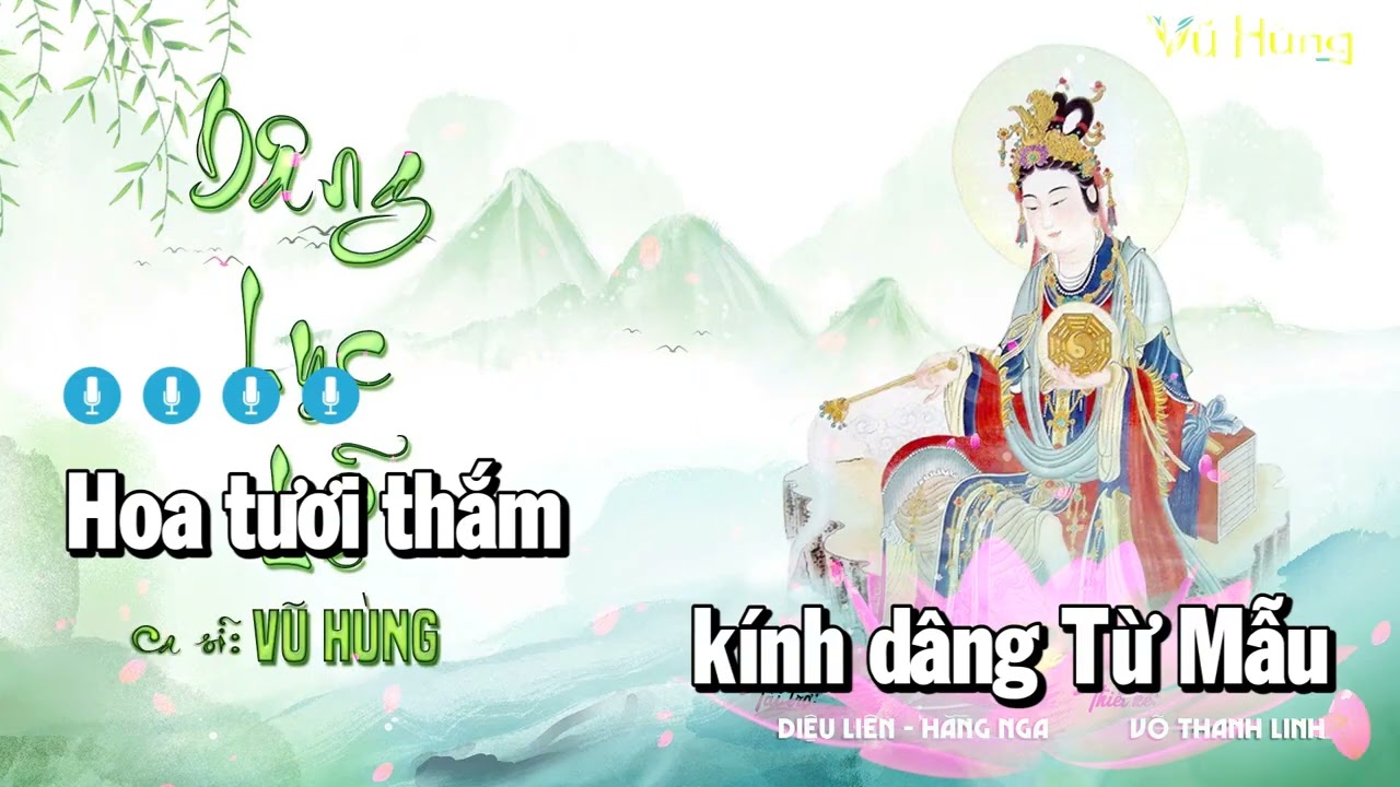 KARAOKE DÂNG LỤC LỄ - Tb VŨ HÙNG / Trích chơn Kinh Địa Mẫu / Bản phối chuẩn