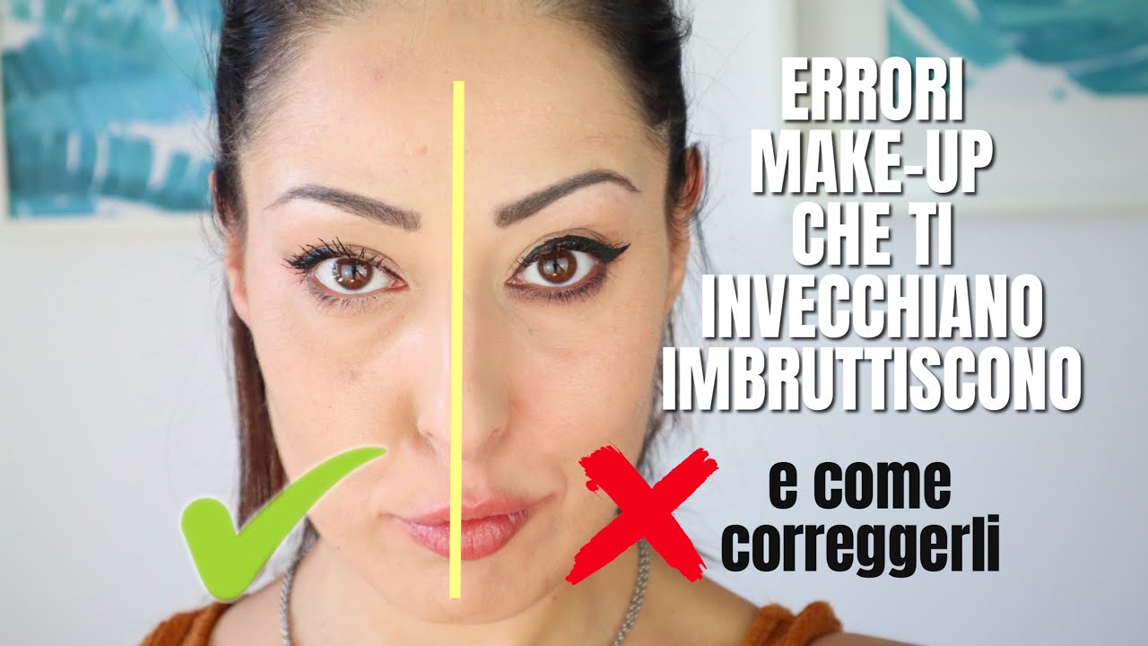 ERRORI MAKE-UP CHE TI INVECCHIANO - RENDONO BRUTTA E COME CORREGGERLI | pt 2 | Ambra Raza