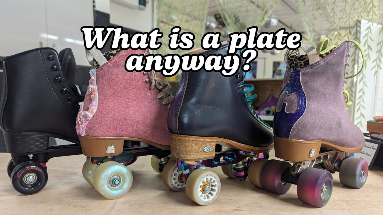 Roller Skate Plates 101