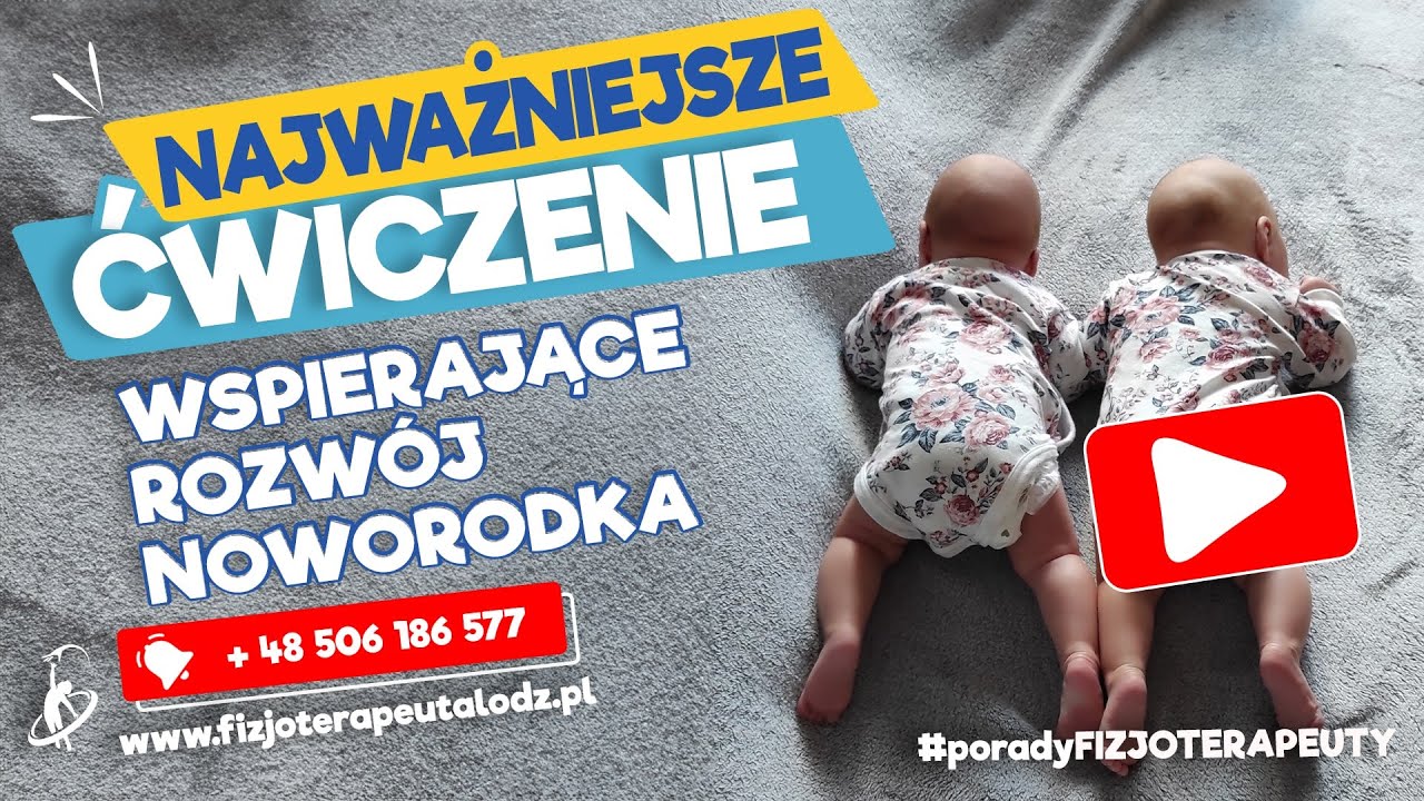 Jakie jest najważniejsze ćwiczenie wspierające rozwój 👶 noworodka?  🎥 Porady fizjoterapeuty 👨‍⚕️