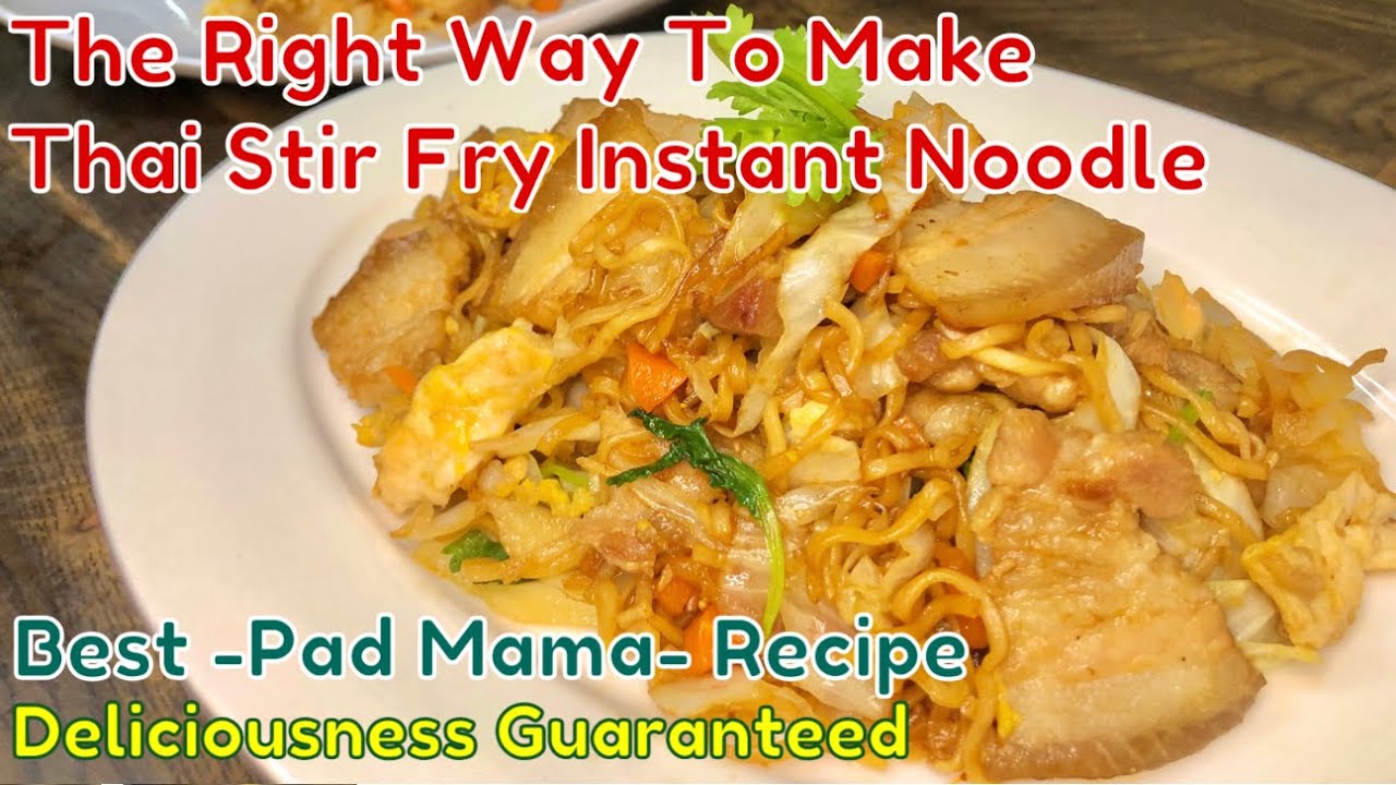 THE Pad Mama Recipe | Secret To Making Delicious Stir Fry Thai Instant Noodle w/ Pork Belly