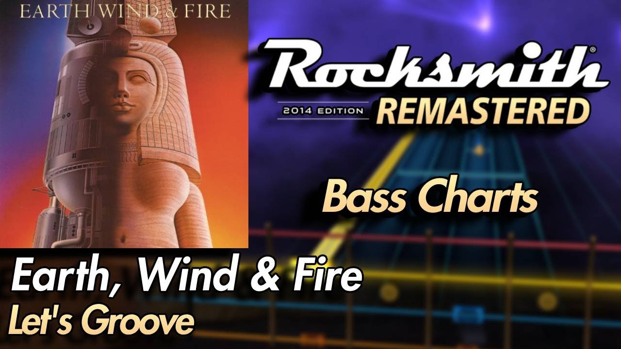 Earth, Wind & Fire - Let's Groove | Rocksmith® 2014 Edition | Bass Chart