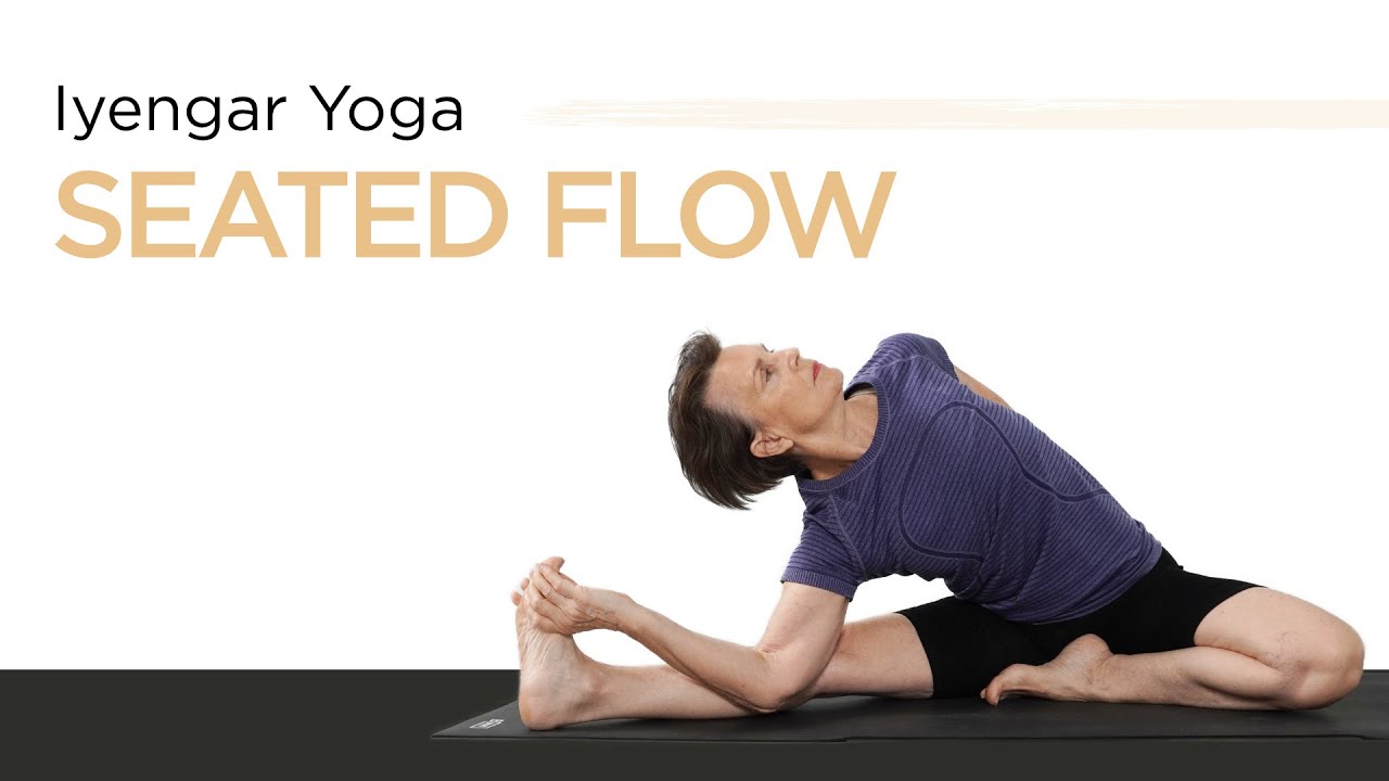 Iyengar Yoga Seated Poses Flow--Intermediate Iyengar Yoga