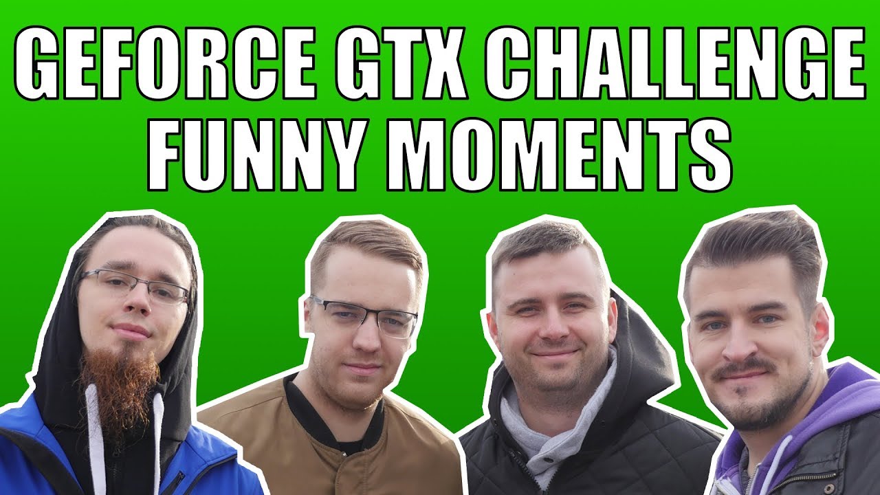 NVIDIA GTX Challenge FUNNY MOMENTS /w Izak, Saju, Nervarien