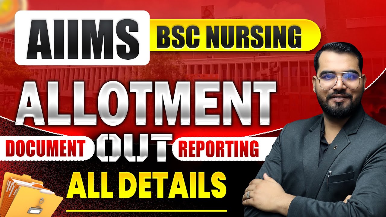 AIIMS BSC Nursing 2025 ✅ Counselling Result Out! | Seat Allotment, Reporting & Admission Process