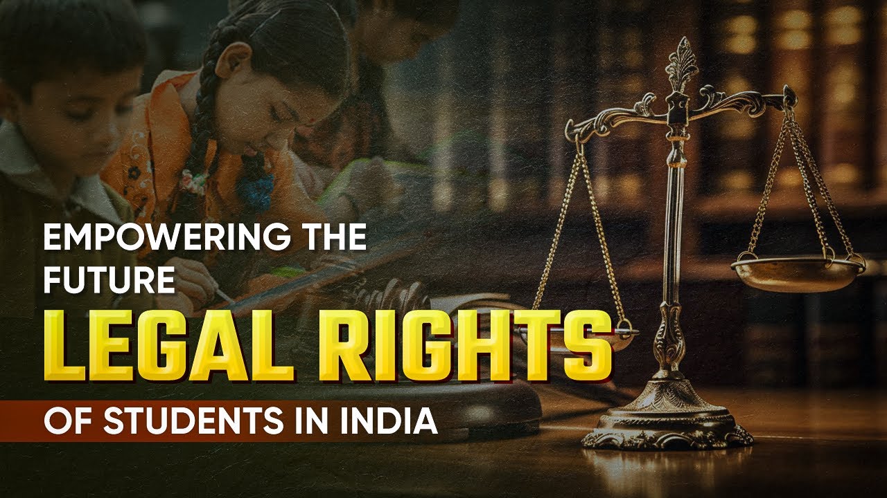 Students' Rights in India✊: Legal Protections and Educational Entitlements for a Better Future🔮
