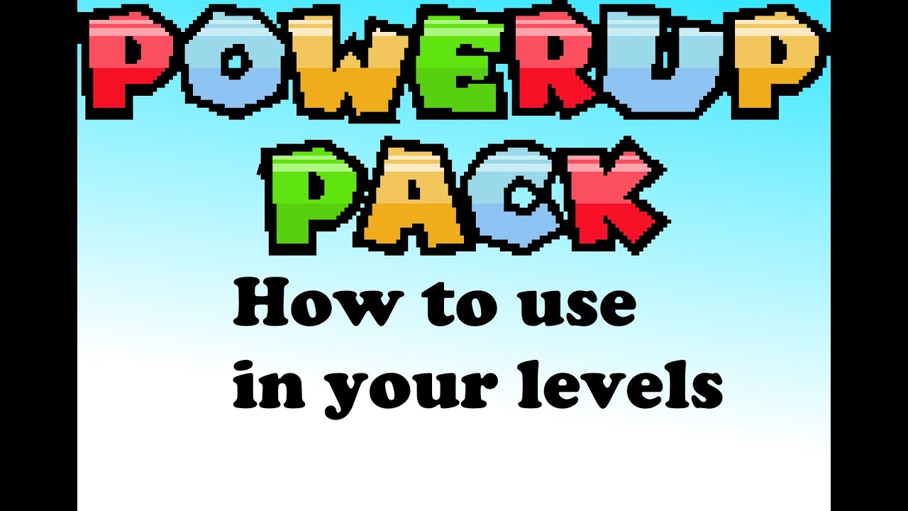 [OUTDATED - Read Desc] Powerup Pack Guide