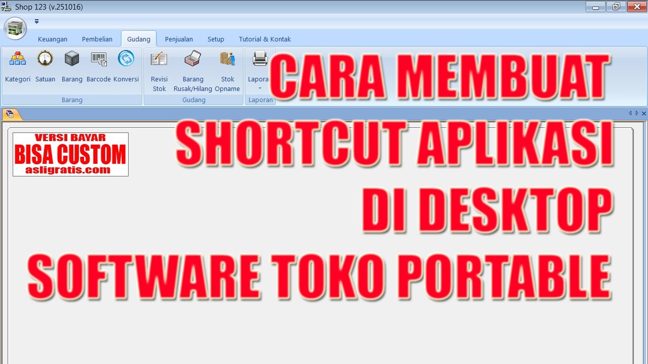 CARA MEMBUAT SHORTCUT APLIKASI DI DESKTOP SOFTWARE TOKO PORTABLE