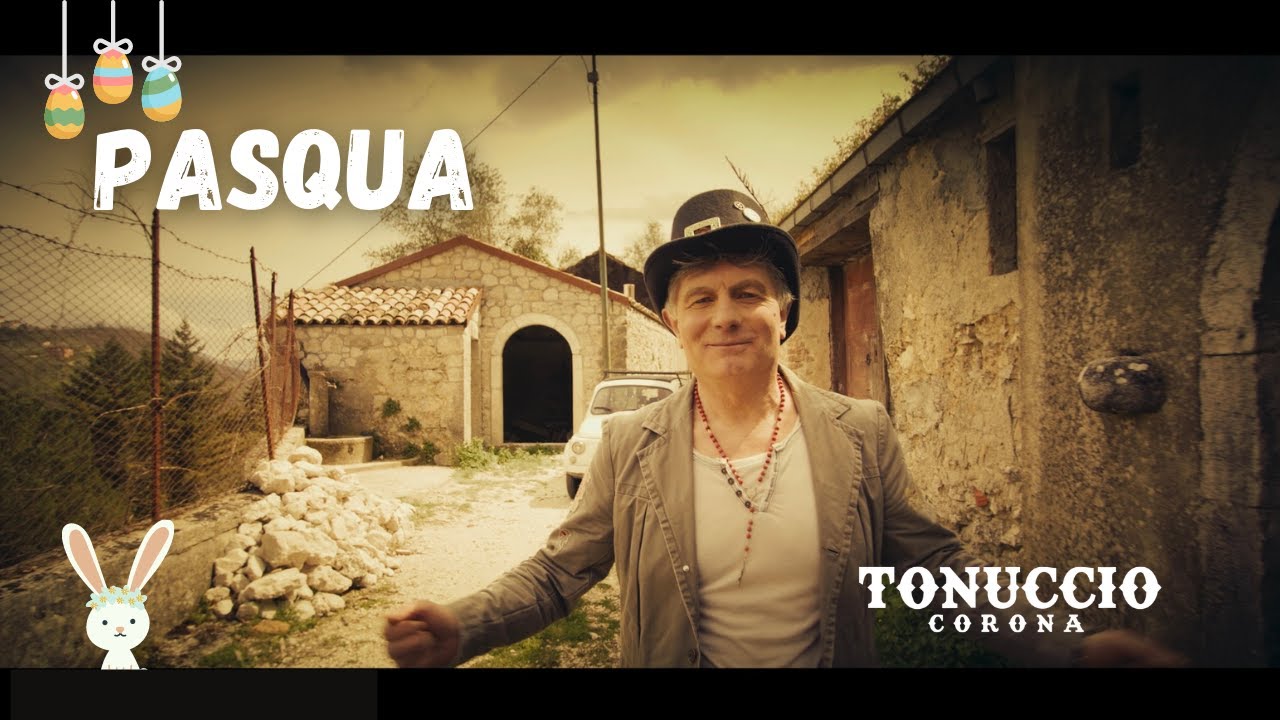 Pasqua - Tonuccio Corona (official video)
