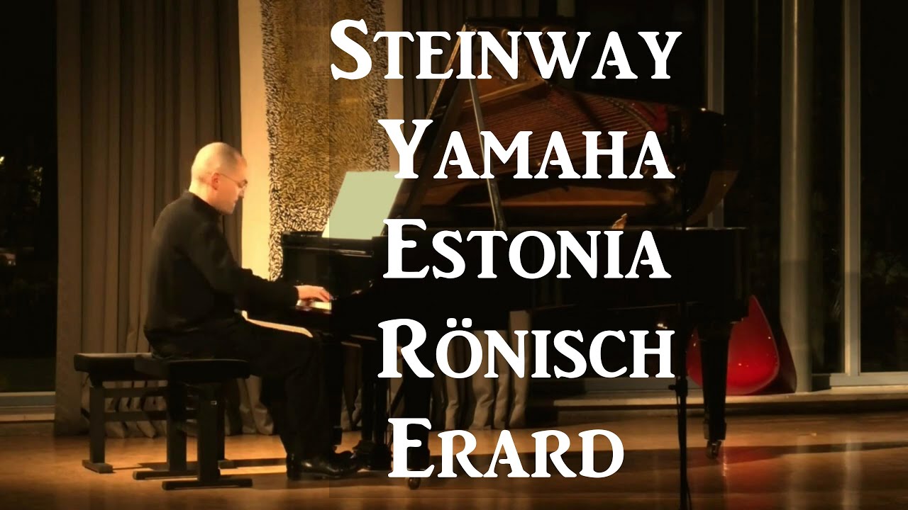 Piano Brand Comparison: Steinway vs Yamaha vs Rönisch vs Erard vs Estonia