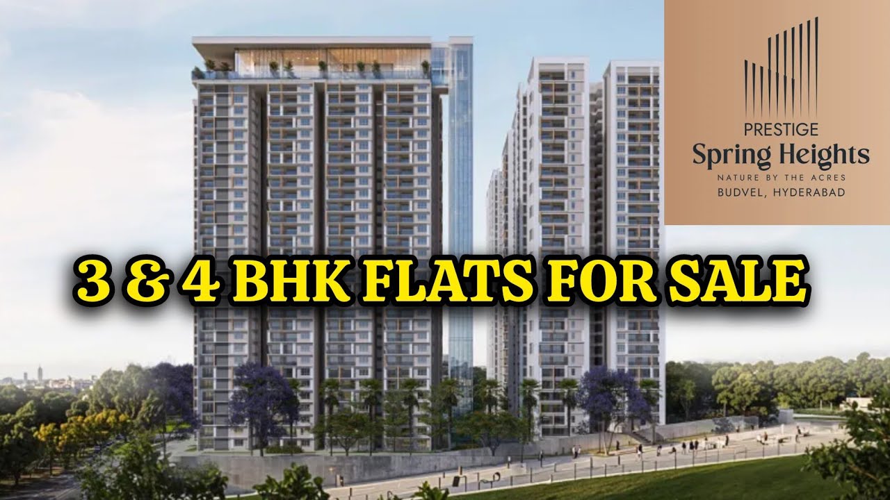 ☎️ 7993017888 | Prestige Spring Heights at Budvel Hyderabad | Rajendra Nagar | 3 BHK & 4 BHK FLATS