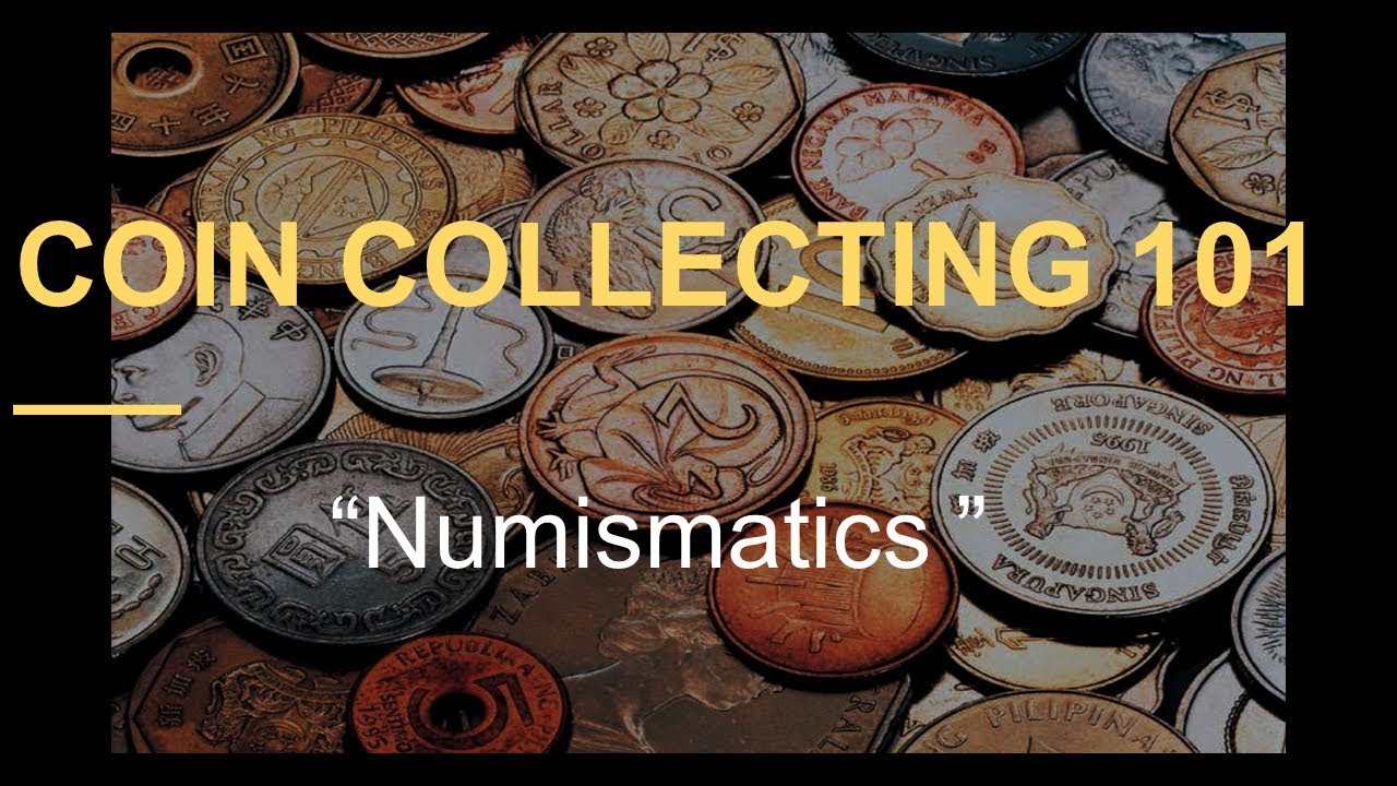 What is numismatics.