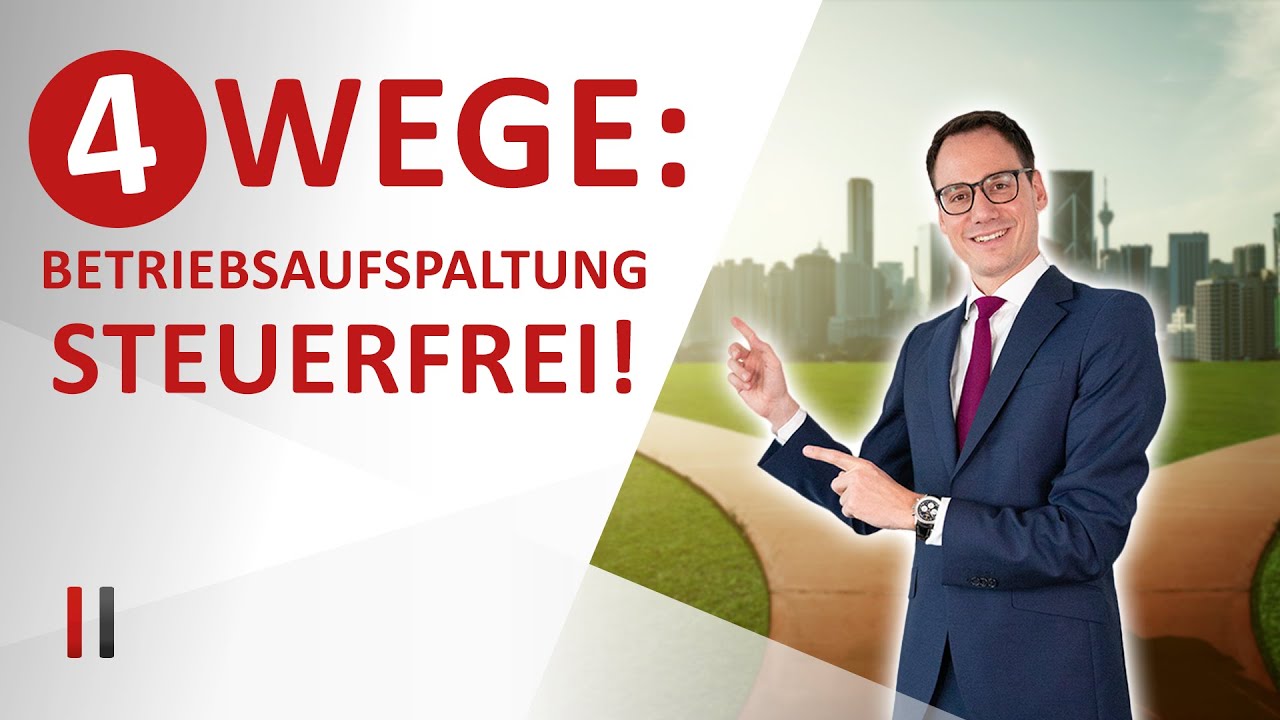 Betriebsaufspaltung steuerneutral auflösen: 4 Möglichkeiten